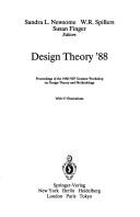 Cover of: Design Theory '88: Proceedings of the 1988 Nsf Grantee Workshop on Design Theory and Methodology