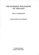 Cover of: The Buddhist philosophy of thought: essays in interpretation