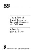 Cover of: The Ethics of social research by Joan E. Sieber