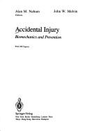 Cover of: Accidental injury: biomechanics and prevention