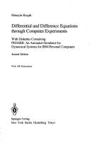 Cover of: Differential and difference equations through computer experiments: with supplementary diskettes containing PHASER : an animator/simulator for dynamical systems for IBM personal computers