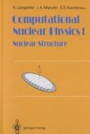 Cover of: Computational Nuclear Physics 2: Nuclear Reactions/Book and Disks