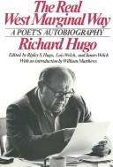 Cover of: Hugo: Real West Marginal Way - A Poet'S Autobiography