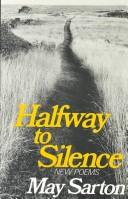 Cover of: Halfway to silence by May Sarton