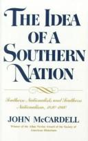 Cover of: idea of a Southern nation | John McCardell