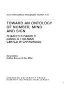 Cover of: Toward an ontology of number, mind, and sign