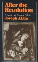 Cover of: After the Revolution by Joseph J. Ellis