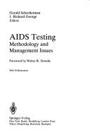 Cover of: AIDS Testing: Methodology and Management Issues