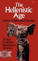 Cover of: The Hellenistic age by treated by J. B. Bury [and others]