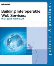 Cover of: Building Interoperable Web Services using the WS-I Basic Profile 1.0 (Patterns & Practices) by Microsoft Corporation
