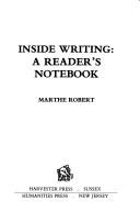 Inside writing by Marthe Robert