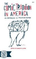 Cover of: The comic tradition in America: an anthology