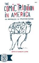 Cover of: The comic tradition in America by Kenneth S. Lynn