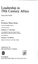 Cover of: Leadership in 19th century Africa by Obaro Ikime