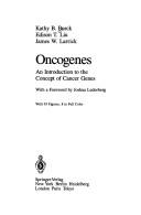 Cover of: Oncogenes: an introduction to the concept of cancer genes