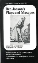 Cover of: Ben Jonson's plays and masques: texts of the plays and masques, Jonson on his work, contemporary readers on Jonson, criticism