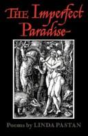 Cover of: The Imperfect Paradise by Linda Pastan