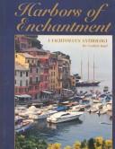 Cover of: Harbors of Enchantment by Cynthia Kaul, Jill Bobrow, Dana Jinkins