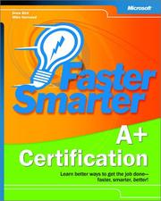 Cover of: Faster Smarter A+ Certification (Faster Smarter)