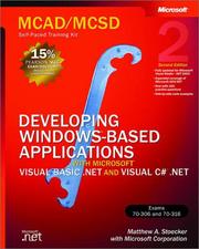 Cover of: MCAD/MCSD Self-Paced Training Kit: Developing Windows-Based Applications with Microsoft Visual Basic.NET and Microsoft Visual C#.NET, Second Edition
