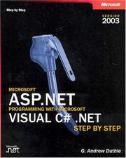 Cover of: Microsoft ASP.NET Programming with Microsoft Visual C# .NET Version 2003 Step By Step by G. Andrew Duthie
