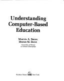 Cover of: Understanding computer-based education