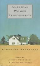 Cover of: American Women Regionalists, 1850-1910 by Judith Fetterley, Marjorie Pryse