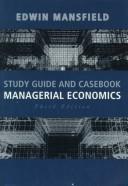 Cover of: Study guide and casebook for managerial economics