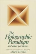 Cover of: The Holographic paradigm and other paradoxes by edited by Ken Wilber.
