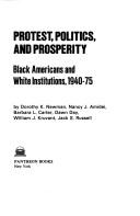 Cover of: Protest, Politics, and Prosperity | Dorothy K. Newman; et al