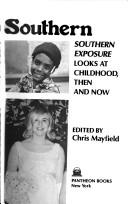 Cover of: Growing up southern: Southern exposure looks at childhood, then and now