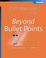 Cover of: Beyond Bullet Points