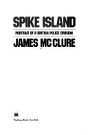 Cover of: Spike Island by James McClure