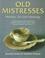 Cover of: OLD MISTRESSES