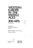 Cover of: Western Europe in the Middle Ages, 300 - 1475 by B. & PAINTER TIERNEY, Brian Tierney