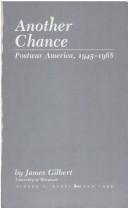 Cover of: Another Chance:  Postwar America, 1945-1968