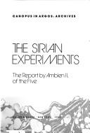 Cover of: The Sirian experiments: the report by Ambien II, of the five