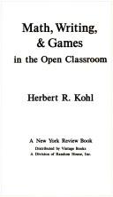 Cover of: Math, Writing and Games in the Open Classroom