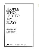 People who led to my plays by Adrienne Kennedy