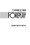 Cover of: Foreplay: The Memories of a Wanton Woman