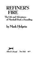 Cover of: Refiner's Fire by Mark Helprin, Mark Helprin