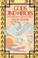 Cover of: Gods and Heroes by Gustav Schwab, Werner Wilhelm Jaeger