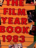 Cover of: The Film Year Book 1983 (Film Review) by Al Clark