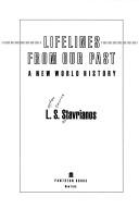 Cover of: Lifelines from Our Past by Leften Stavros Stavrianos