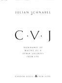 Cover of: CVJ by Julian Schnabel