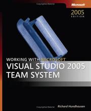 Cover of: Working with Microsoft (r) Visual Studio(r) 2005 Team System by Richard Hundhausen