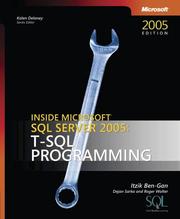 Cover of: Inside Microsoft SQL Server 2005 by Itzik Ben-gan, Dejan Sarka, Roger Wolter