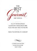 Cover of: The Best of Gourmet: 1987 Edition: All of the Beautifully Illustrated Menus from 1986 Plus over 500 Selected Recipes (Best of Gourmet)