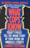 Cover of: What Cops Know by Connie Fletcher