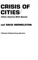 The Fiscal crisis of American cities by Roger E. Alcaly, David Mermelstein
